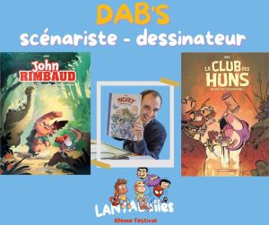 Affiche annonçant la présence du dessinateur DAB's au festival de bande dessinée Lantabulles à Lanta (Haute-Garonne)