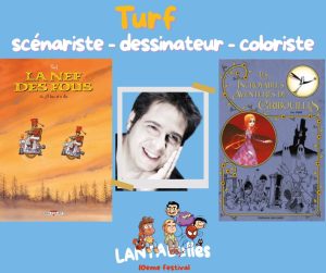 Affiche annonçant la présence du dessinateur scénariste Turf au festival de bande dessinée Lantabulles à Lanta (Haute-Garonne)