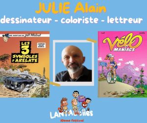 Affiche annonçant la présence du dessinateur Julié au festival de bande dessinée Lantabulles à Lanta (Haute-Garonne)